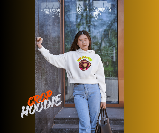 BE HAPPY MONKEY DESIGN Female Cropped Hoodie