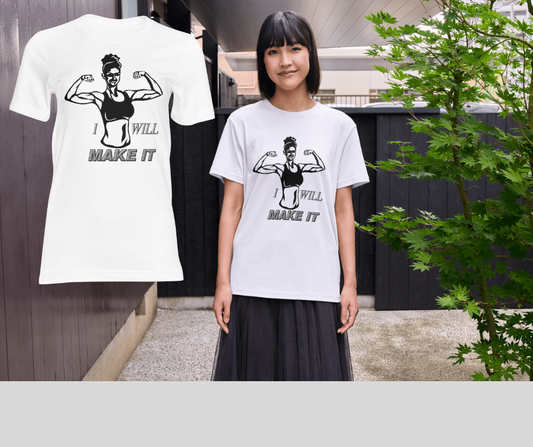 II WILL MAKE IT DESIGN Women's Classic WHITE  T-Shirt